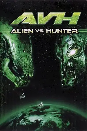 avh alien vs. hunter 2007 , zeefliz - zeefliz.top